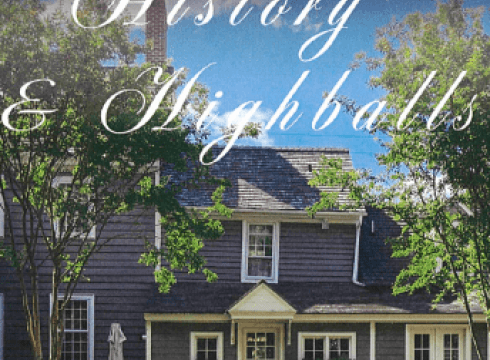 History & Highballs ~ Private Tour of Historic Home